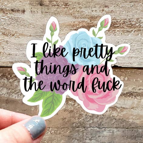 I Like Pretty Things Sticker for wholesale by Gearhart Design Co.