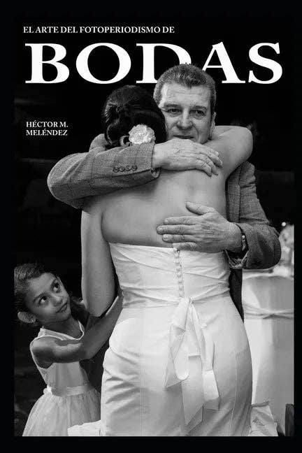 Books by splitShops - Wholesale Display Book - El Arte del Fotoperiodismo de Bodas - Paperback0