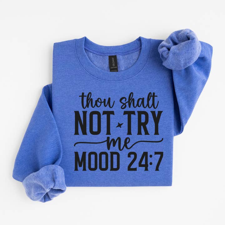 Thou Shalt Not Try Me Funny Sweatshirt for wholesale by Simply Spoken Apparel