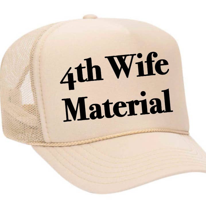Inappropriate Trucker Hats - Wholesale Trucker Hat - Women's - 4th Wife Material Trucker Hat