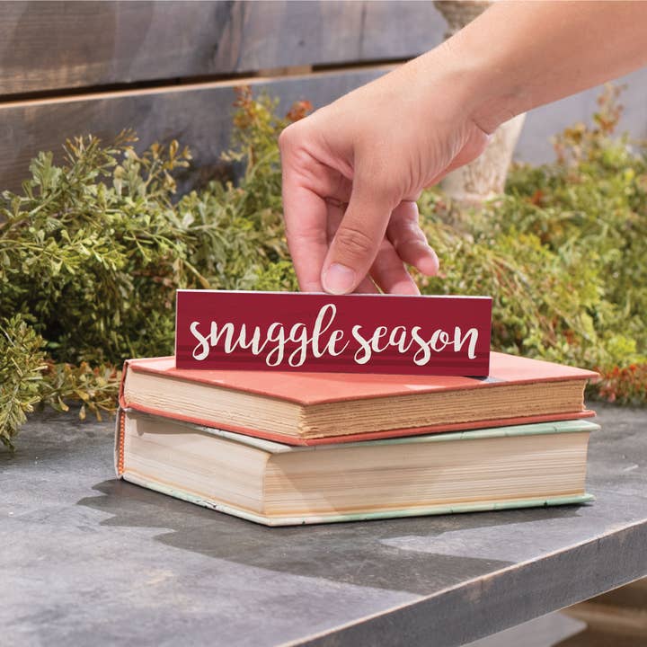 Snuggle Season Small Sign for wholesale by P. Graham Dunn