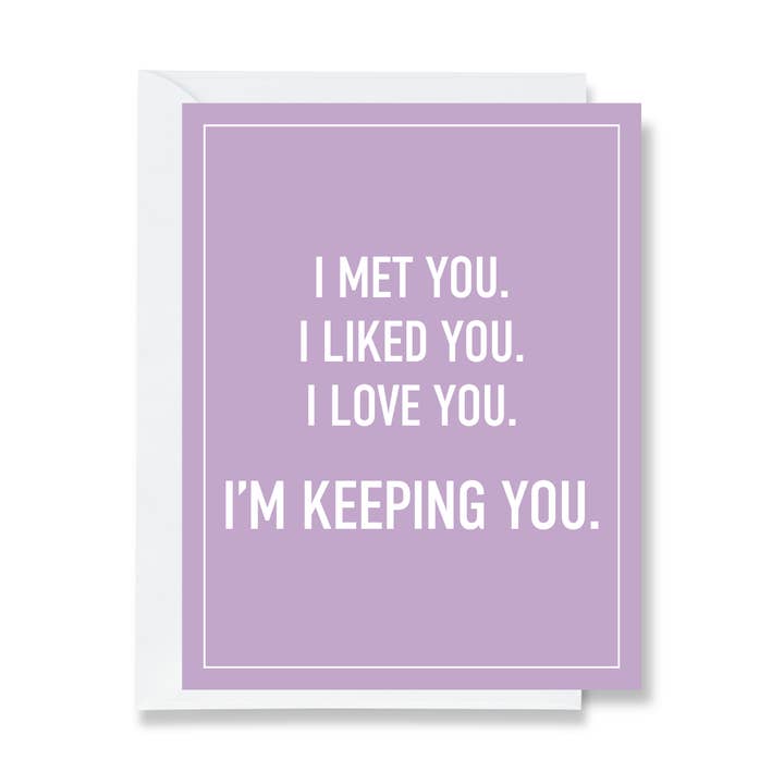 funny love/anniversary card | like you love you keeping you for wholesale by Ink & Attitude Stationery Company LLC