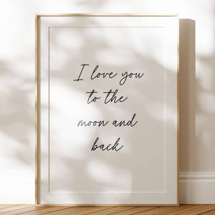 Jag älskar dig till månen och tillbaka Hand Skriven Tryck för wholesale av Emily M Art and Design