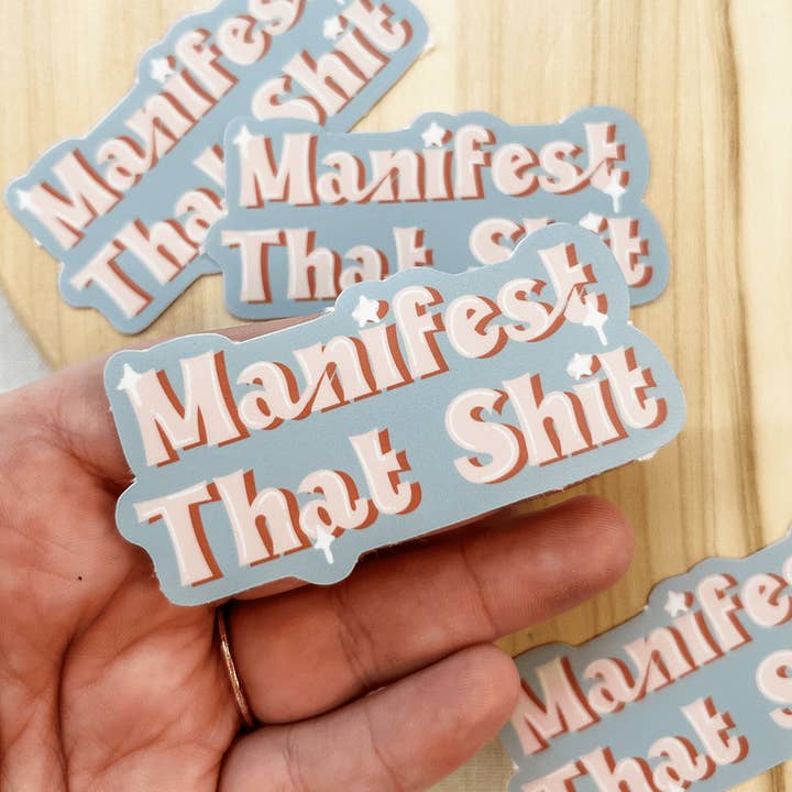 Studio Miller - Wholesale Sticker - Manifest That Shit Law of Attraction Abundance Matte Sticker2