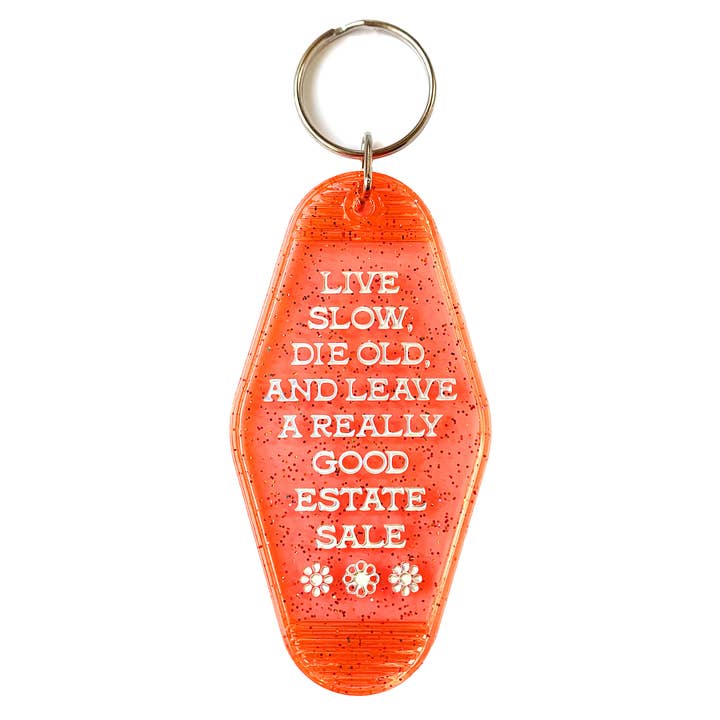 Live Slow Die Old Leave Good Estate Sale Motel Tag Keychain for wholesale by Krystan Saint Cat