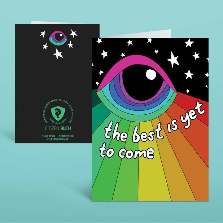Citizen Ruth - Wholesale Encouragement Card - The Best is Yet To Come card