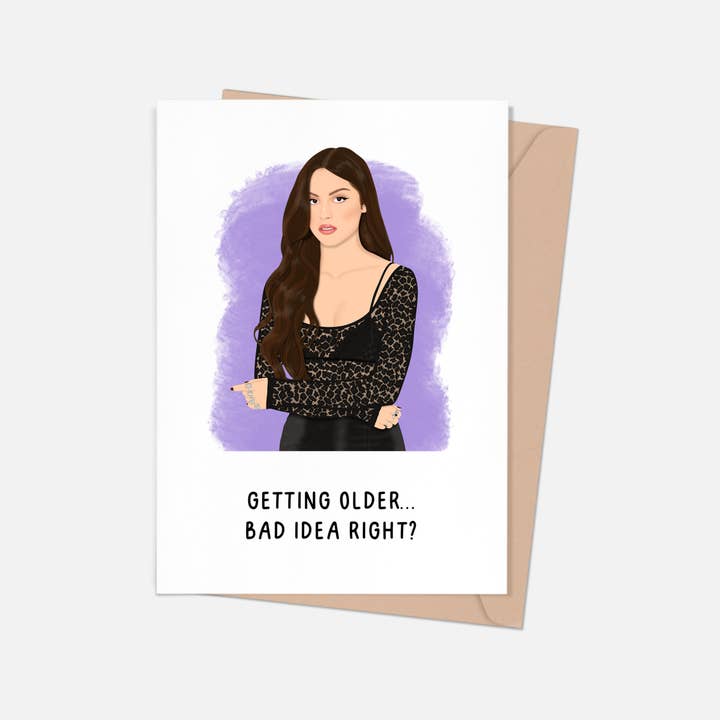 Carte d'anniversaire « Getting Older Bad Idea » d'Olivia Rodrigo pour la vente par Shop Trimmings
