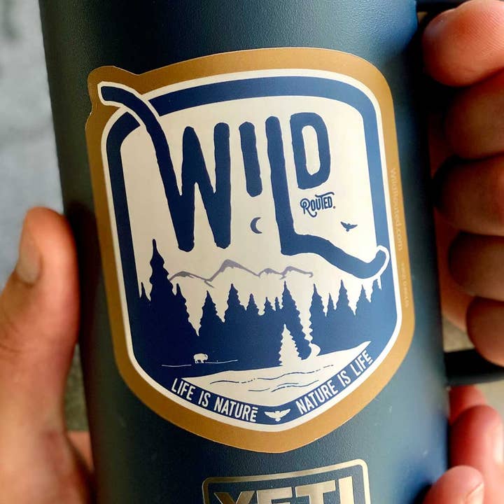 Wild - Life is Nature, Nature is Life Decal for wholesale by Wild Routed