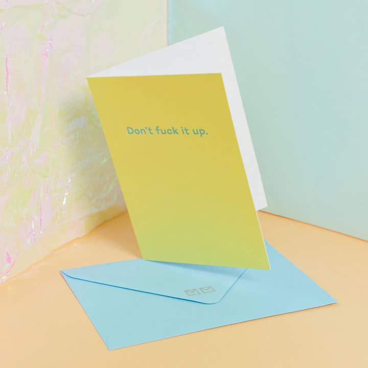 Don't Fuck it Up. congratulations / new job card for wholesale by Mean Mail