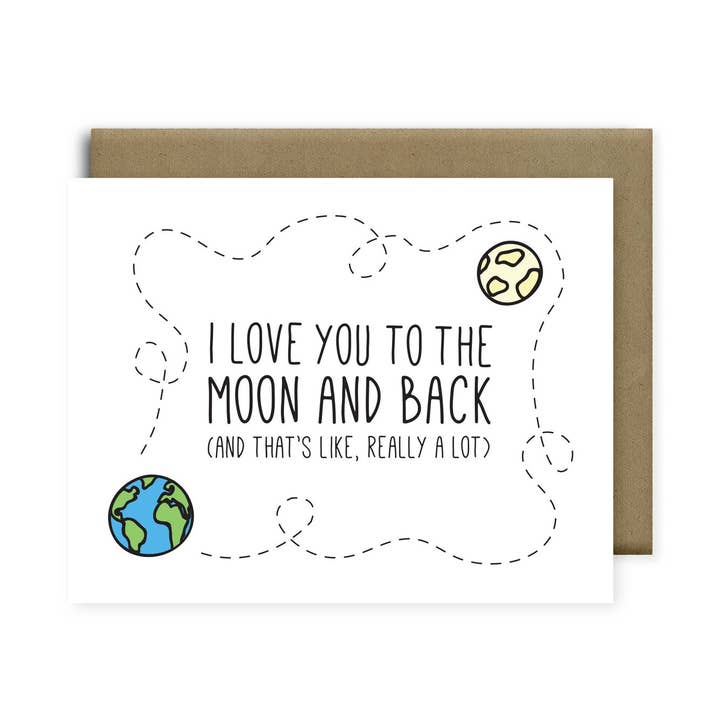 I Love You to the Moon and Back (and that's like, really a l for wholesale by by brie