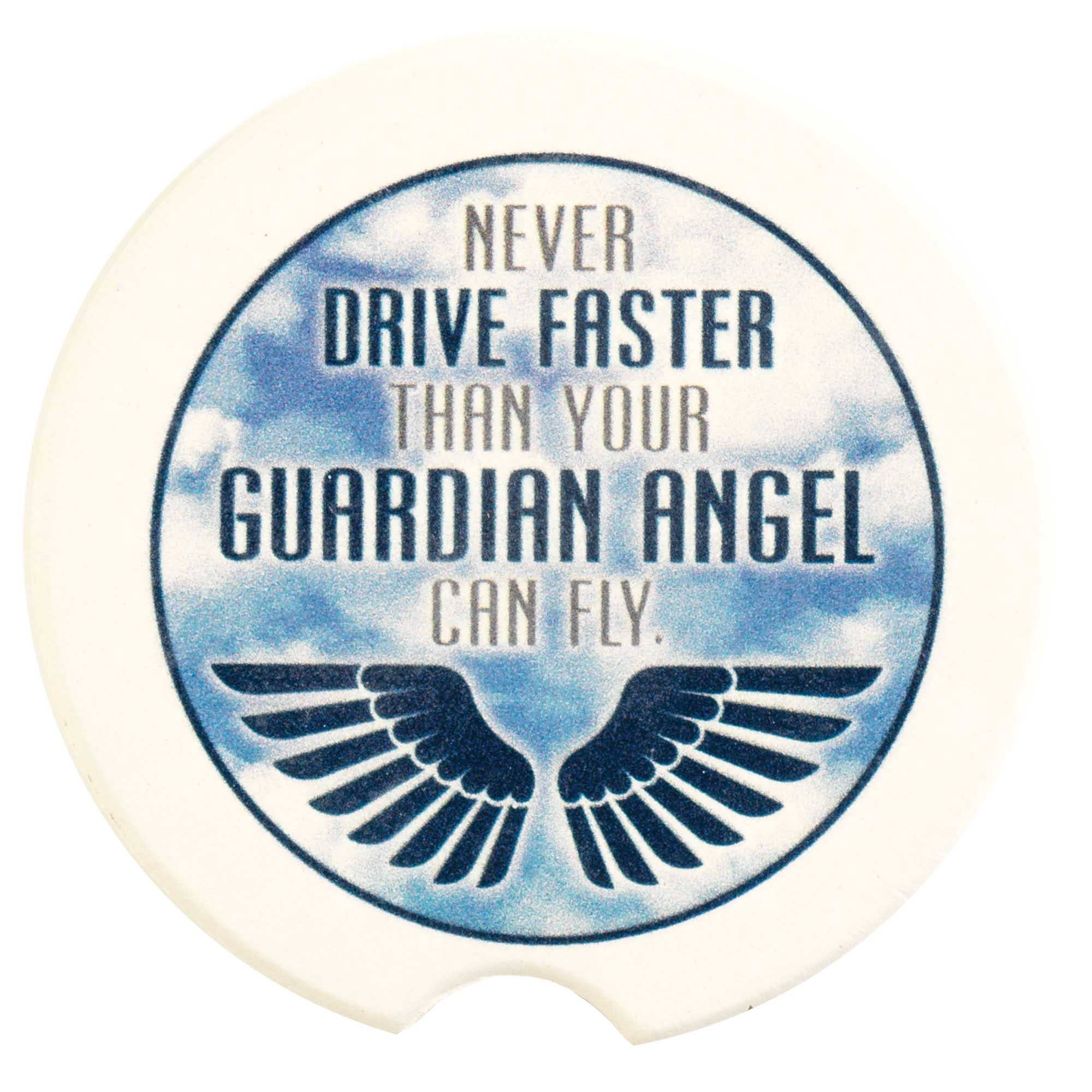 Wholesale Car Coasters Never Drive Faster Than 2Pk for your
