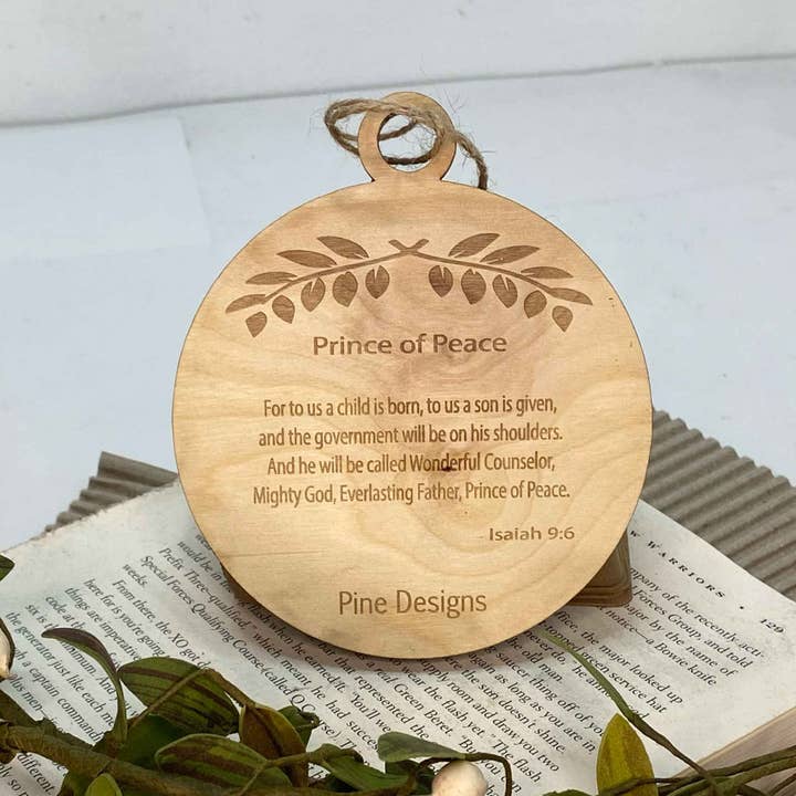 Pine Designs - Wholesale Ornament - Prince of Peace, Isaiah 9:6, Name of Jesus Ornament