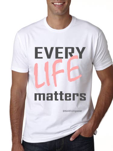 Every Life Matters - Love Life for wholesale by Bold Living Wear