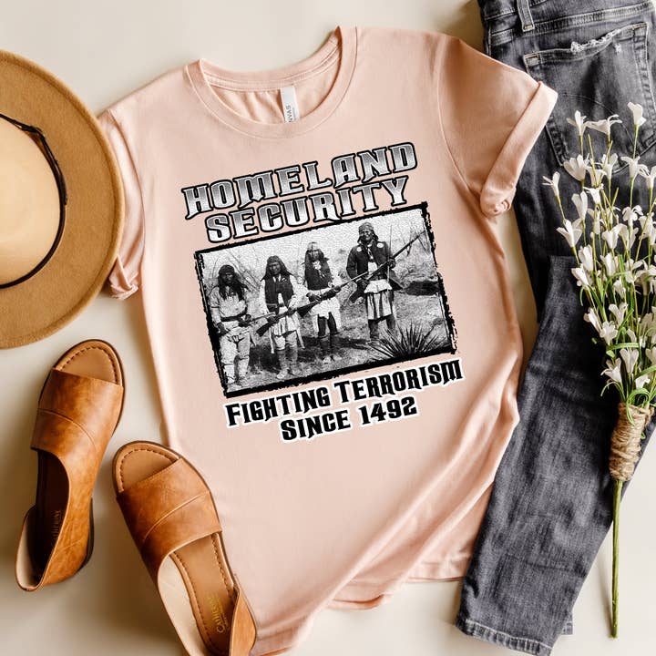 Artopia - Wholesale T-Shirt (Graphic) - Women's - Native American T-Shirt, Homeland Security Since 1492 Tee3