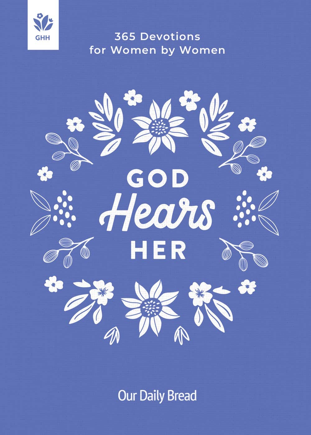 Independent Publishers Group - Wholesale Religion - God Hears Her: 365 Devotions for Women by Women0