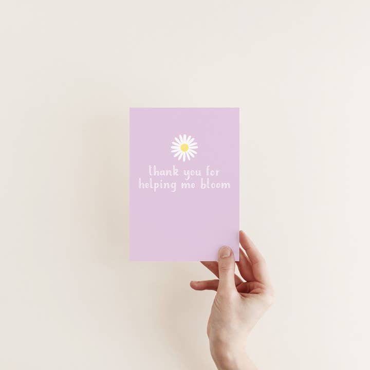 Thank You For Helping Me Bloom // Mothers Day Card // for wholesale by Lydia Southgate