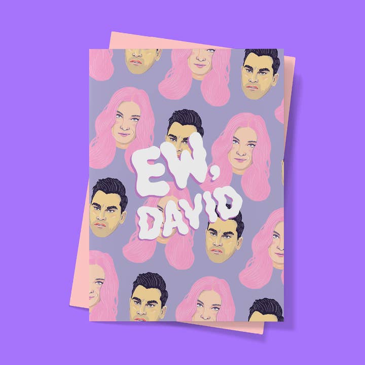 Schitt's Creek Greeting Card: Ew David for wholesale by Amy Blue Illustration