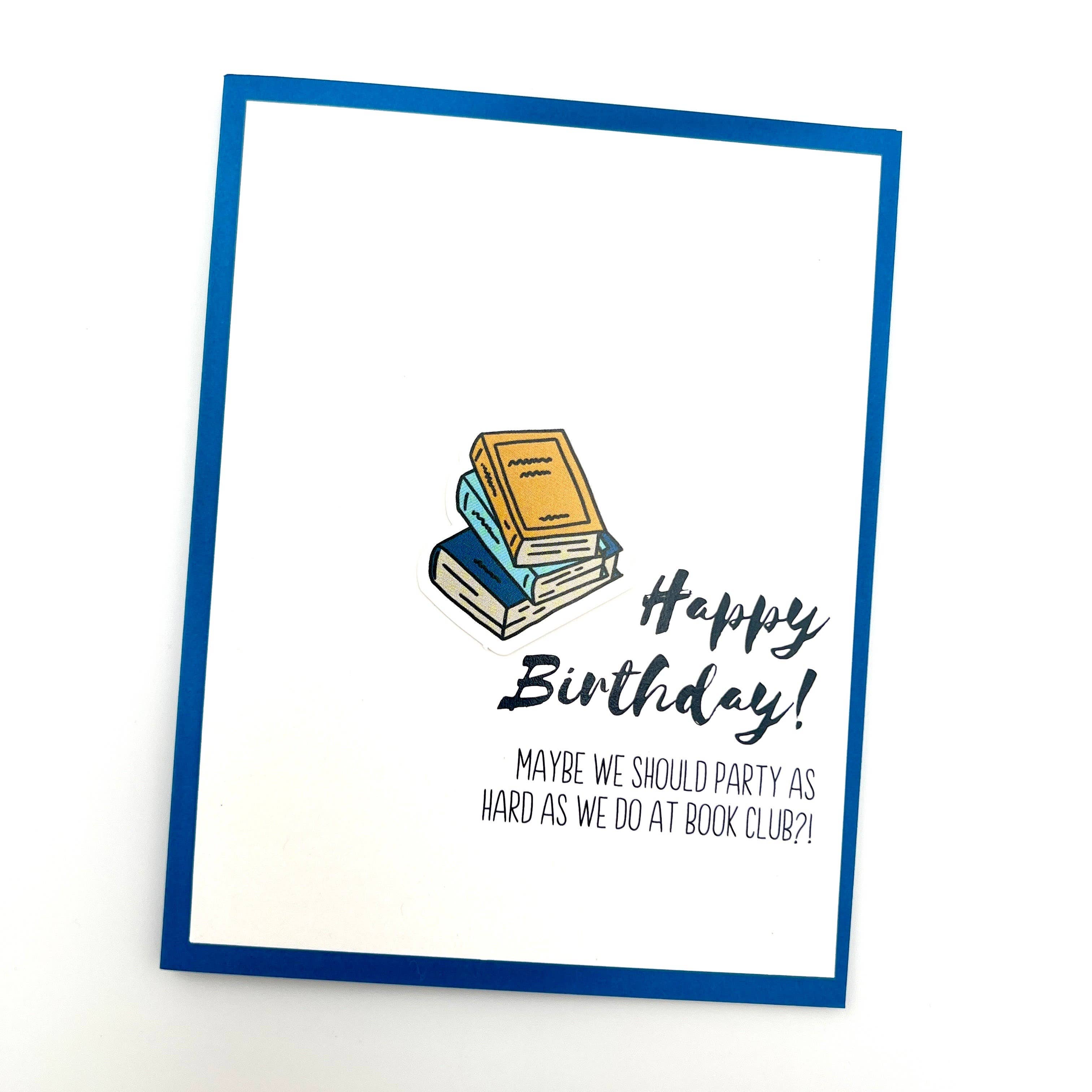 Muddy Mouth Cards - Wholesale Birthday Card - Party as Hard as Book Club birthday card1