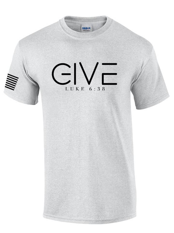 Shirt Give Luke 6:38 SS T-Shirt for wholesale by Trenz Shirt Company