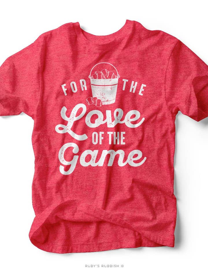 Pelo Amor do Jogo | T-Shirt de Baseball Bucket | Ruby’s Rubbish® por atacado de Ruby’s Rubbish
