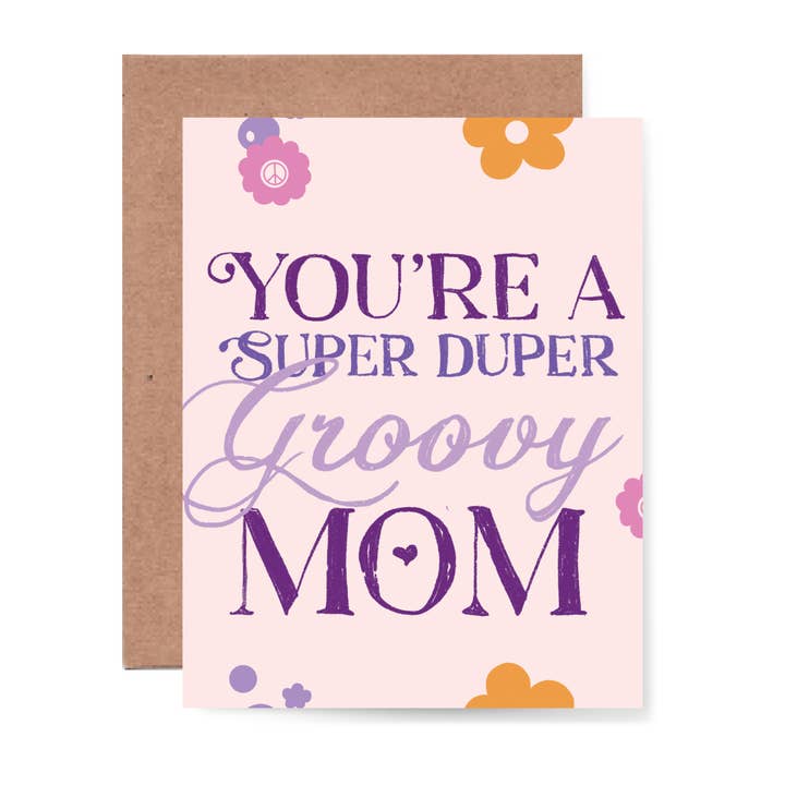Super Duper Groovy Mom Card Card for wholesale by Bring Aloha