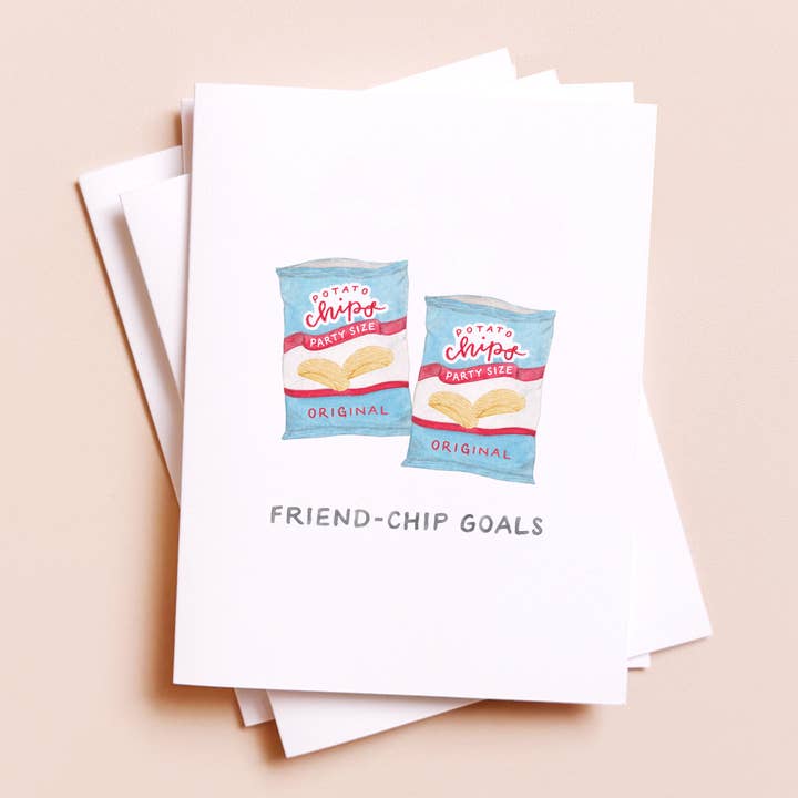Amy Zhang - Wholesale Friendship Card - Friend-chip Goals — Food Pun Friendship Card0