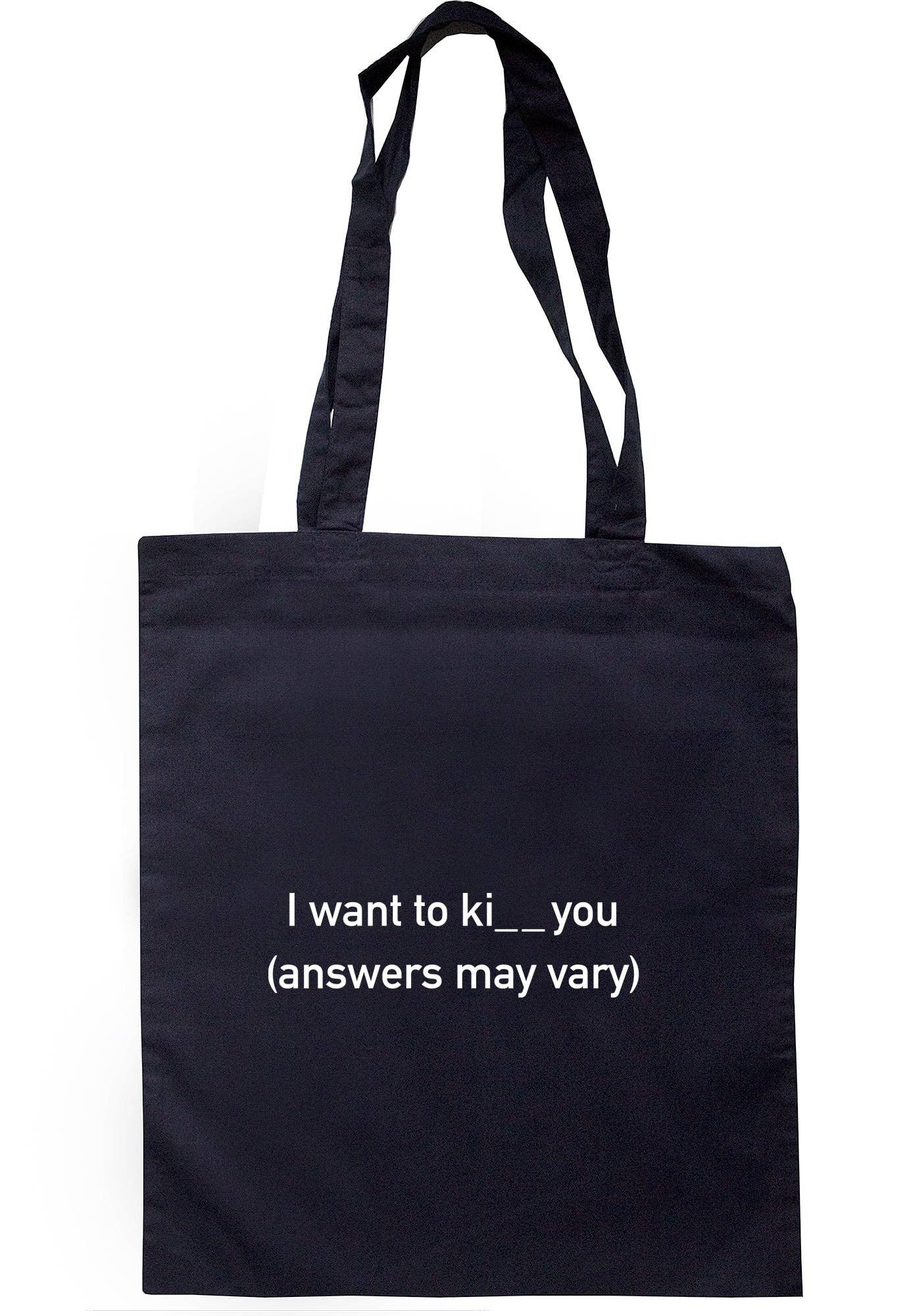 Illustrated Identity – wholesale Tote bag – Unisex – I Want To Ki__ You (Answers May Vary) Tote Bag S10541