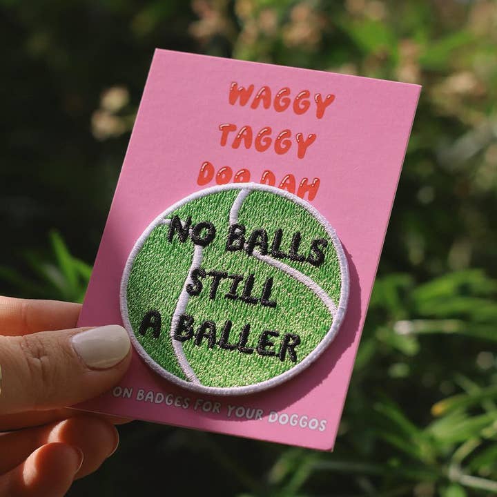 No balls, still a baller embroidered iron on patch for dogs for wholesale by Apex Pet Products (Meaty Bubbles)