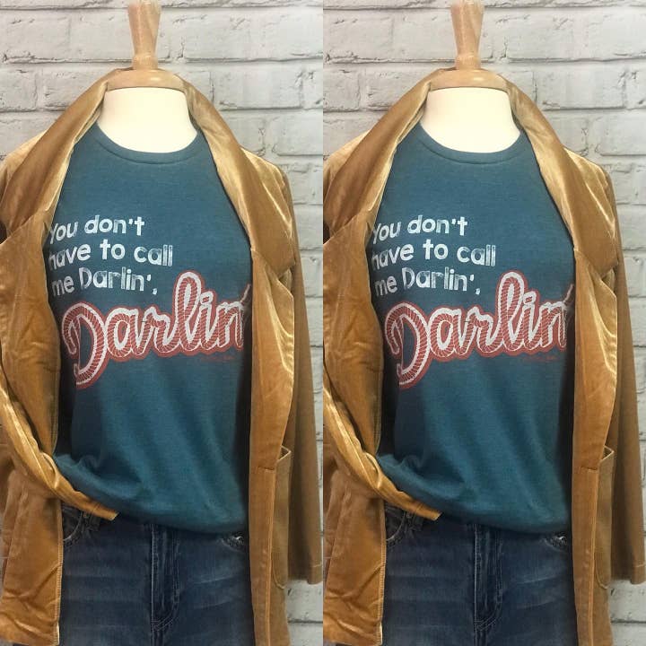 Ranch Swag - Wholesale T-Shirt (Graphic) - Unisex - You Don't Have To Call Me Darlin'