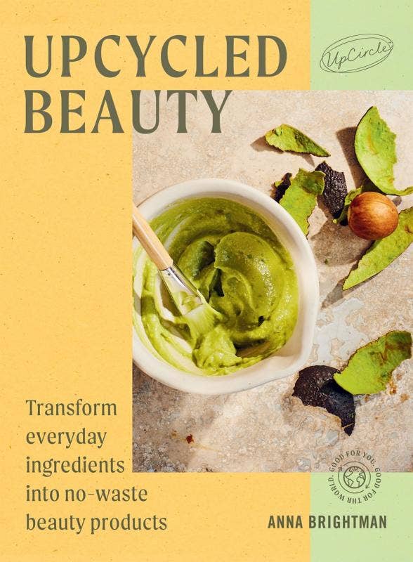 Microcosm Publishing & Distribution - Wholesale Crafts, Hobbies & DIY - Upcycled Beauty: no-waste beauty products0