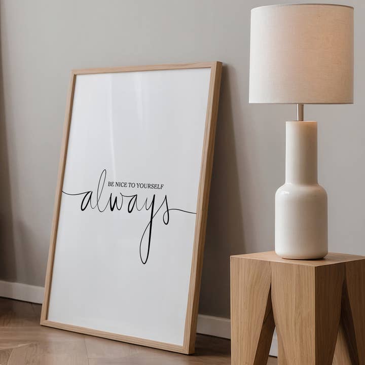 Tales by Jen - Wholesale Poster - Be Nice to Yourself Always Poster5