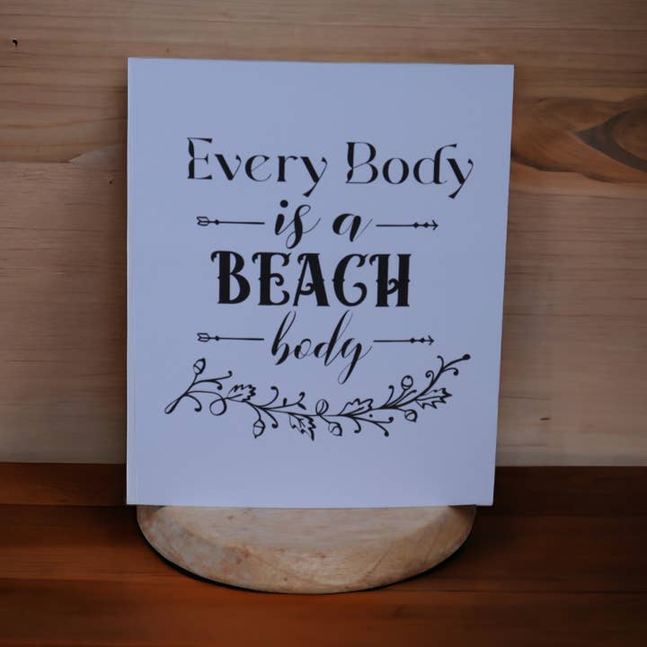 Every Body Beach Body Positive Quote Art for wholesale by IGrowMemory