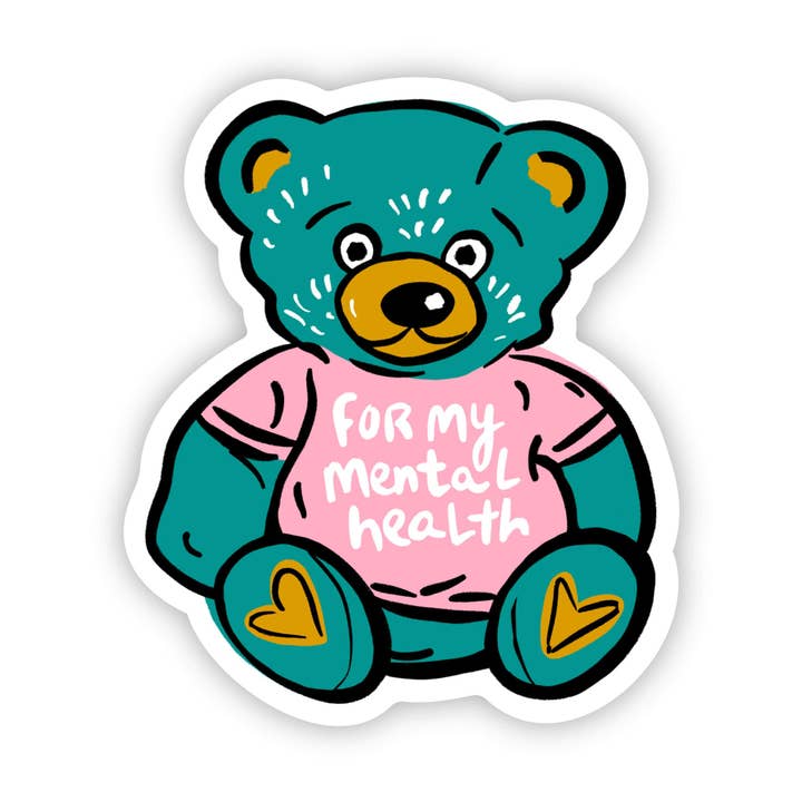 For my mental health teddy bear sticker for wholesale by Big Moods