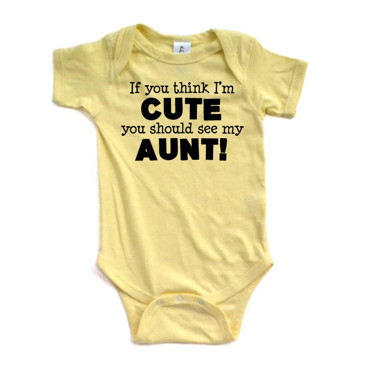 Apericots - Wholesale Bodysuit (Non-Footed) - Baby - You Think I'm Cute You Should See My Aunt Bodysuit10