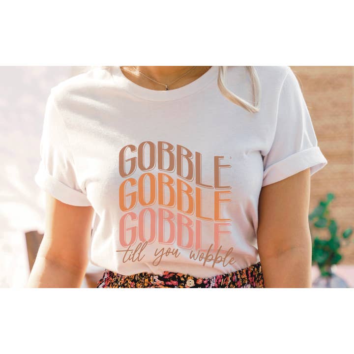 jenni lynn - Wholesale Screen Printed T-Shirt - Women's - Gobble till you wobble thanksgiving Tee Comfort Colors fall