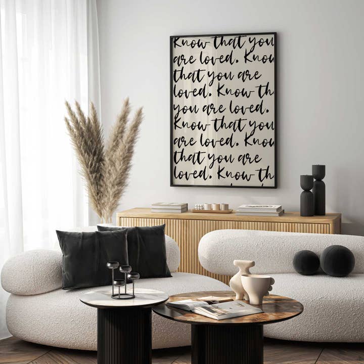 D'LUXE PRINTS - Wholesale Art Print - Know That You Are Loved Script Print