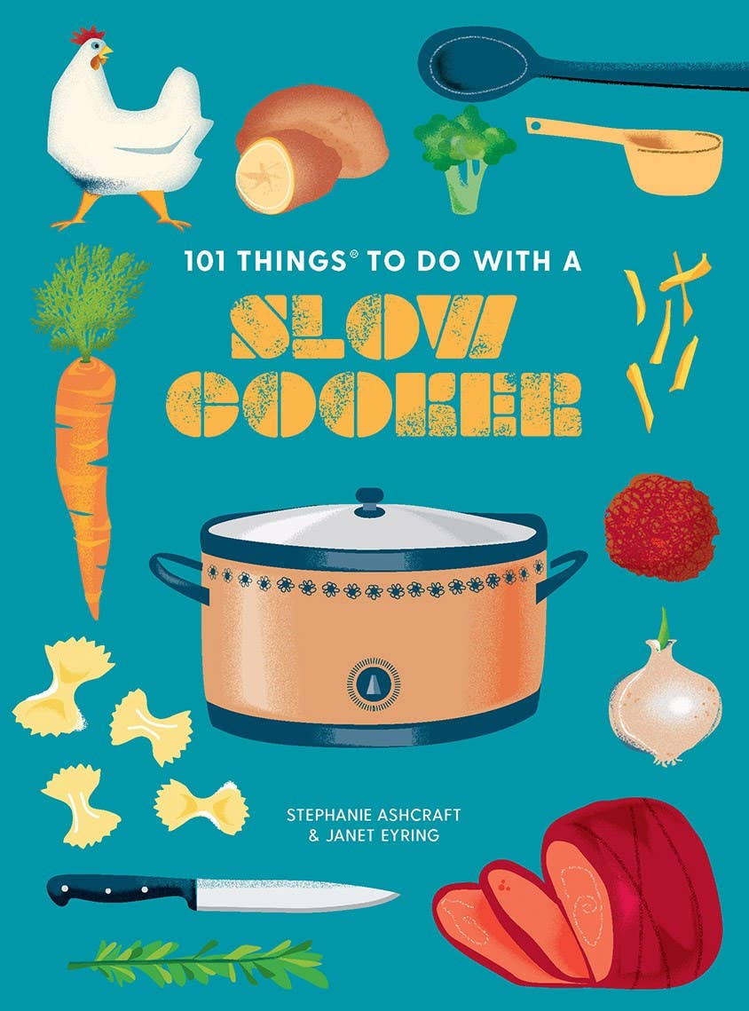 Gibbs Smith - Wholesale Cookbooks & Food - 101 Things to Do With a Slow Cooker, new edition0