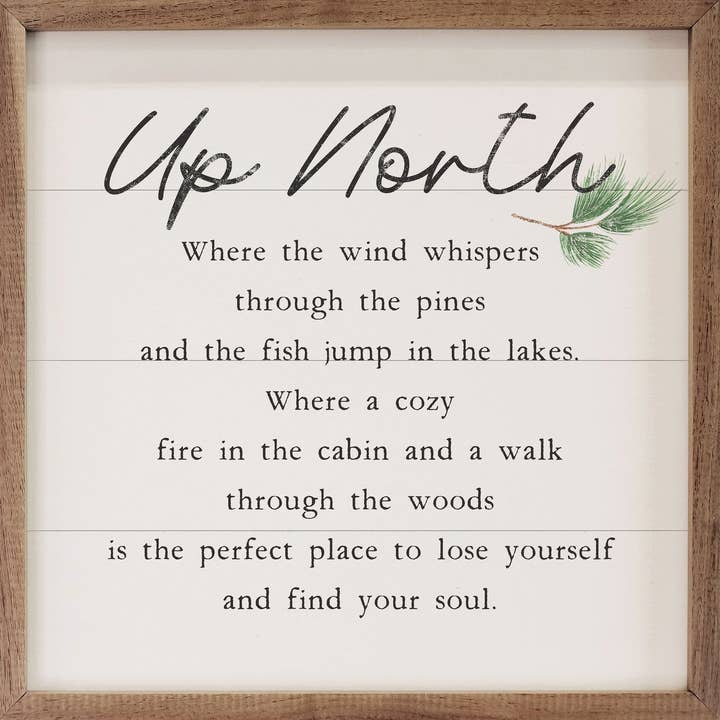 Kendrick Home - Wholesale Sign - Up North Poem