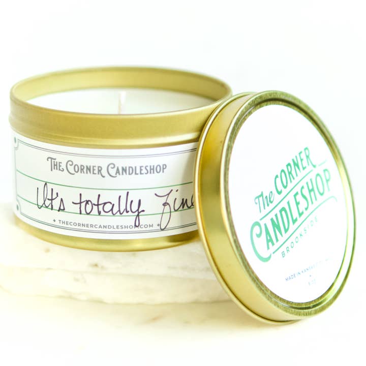 It's Totally Fine 8 oz. Tin Candle for wholesale by The Corner Candleshop