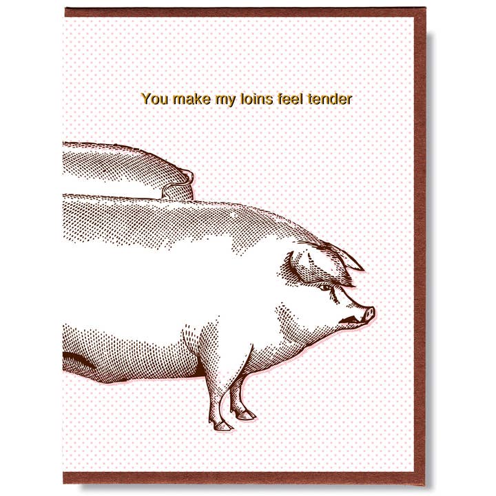 Smitten Kitten - Wholesale Love Card - Loins Feel Tender Card