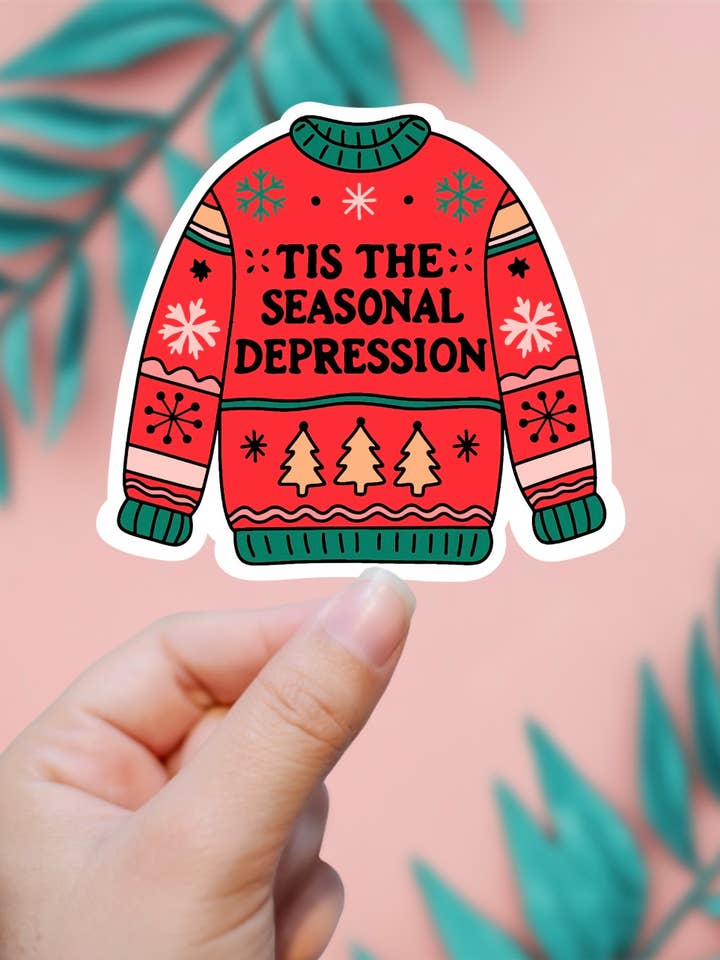 Tis The Seasonal Depression Sticker for wholesale by EnchantingSunshine