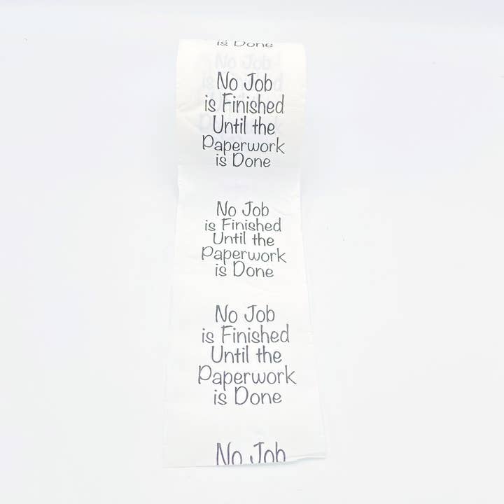 Island Dogs - Wholesale Toilet Paper - Novelty Toilet Paper - No Job Finished - Gift and Stocking Stuffer1