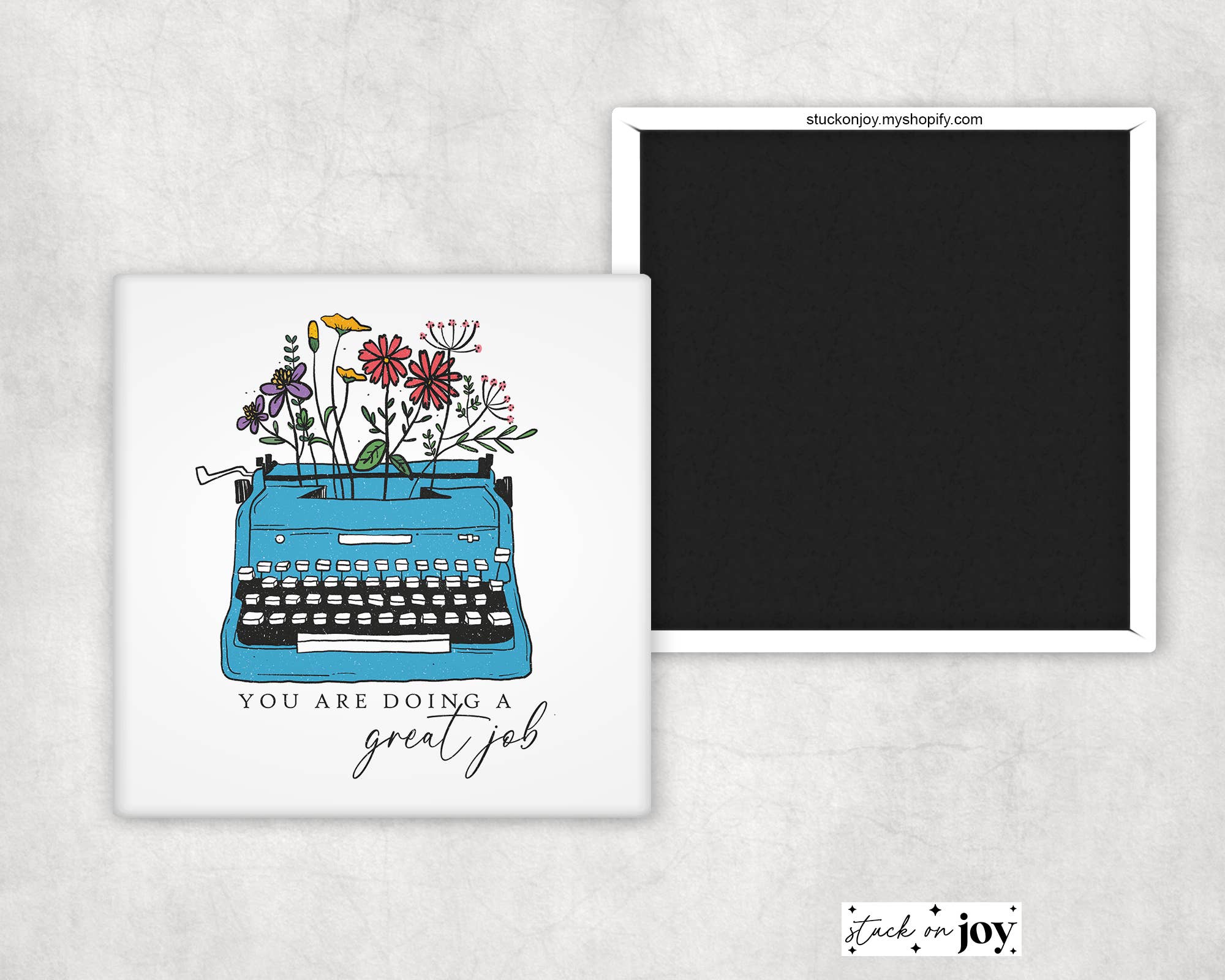 Stuck On Joy - Wholesale Magnet - YOU ARE DOING A GREAT JOB - MAGNET WITH QUOTE