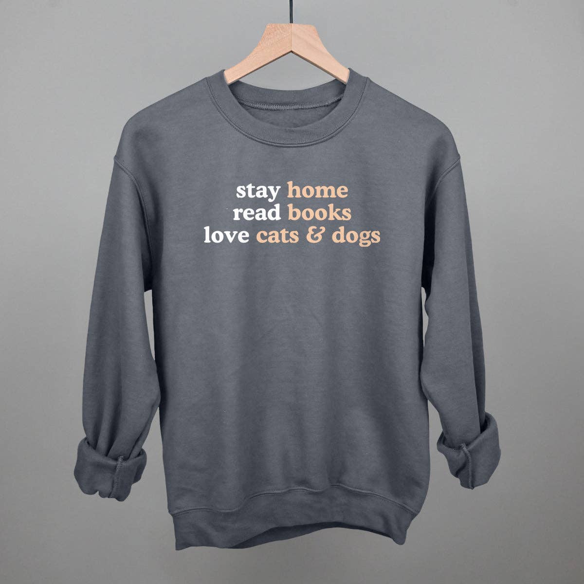 Ivy + Cloth - Wholesale Graphic Sweatshirt - Women's - Stay Home Read Books Love Cats & Dogs0