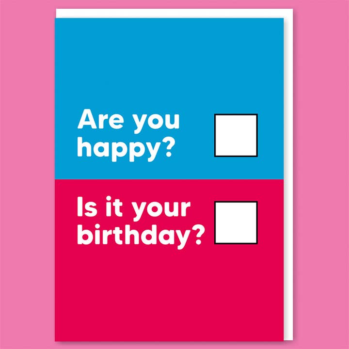 Are you Happy Is it your birthday Greeting Card for wholesale by Dean Morris Cards