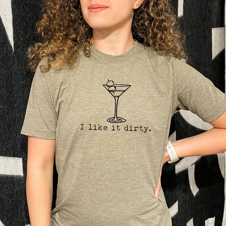 Moonlight Makers - Wholesale Screen Printed T-Shirt - Men's - I Like It Dirty - Men's Tee - Martini, Gin4