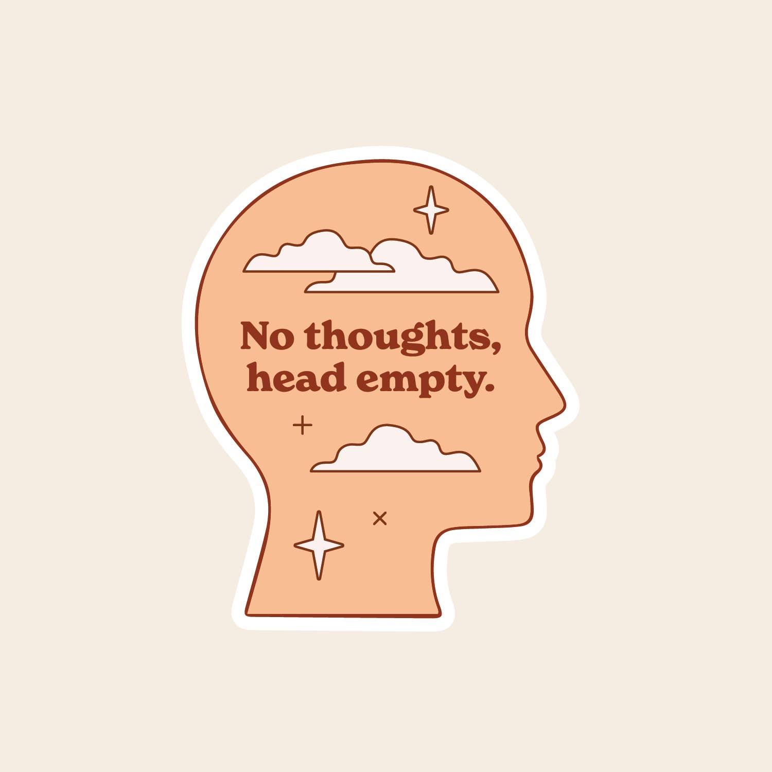 Asteria Studio - Wholesale Sticker - No Thoughts, Head Empty Sticker