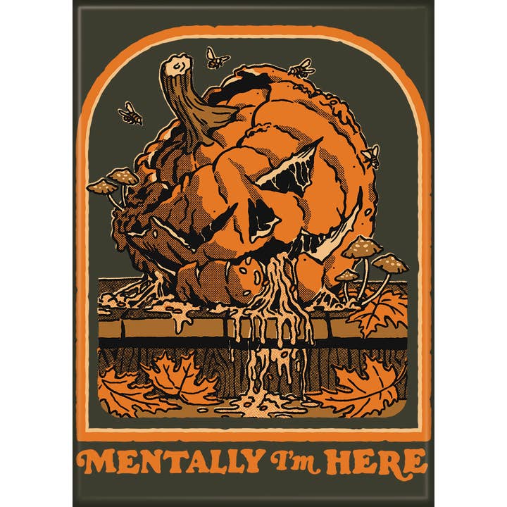 Steven Rhodes Mentally I'm Here Magnet for wholesale by Ata-Boy