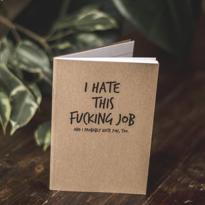 SWEARY A6 NOTEBOOK / I Hate This F*cking Job for wholesale by F Bomb Designs