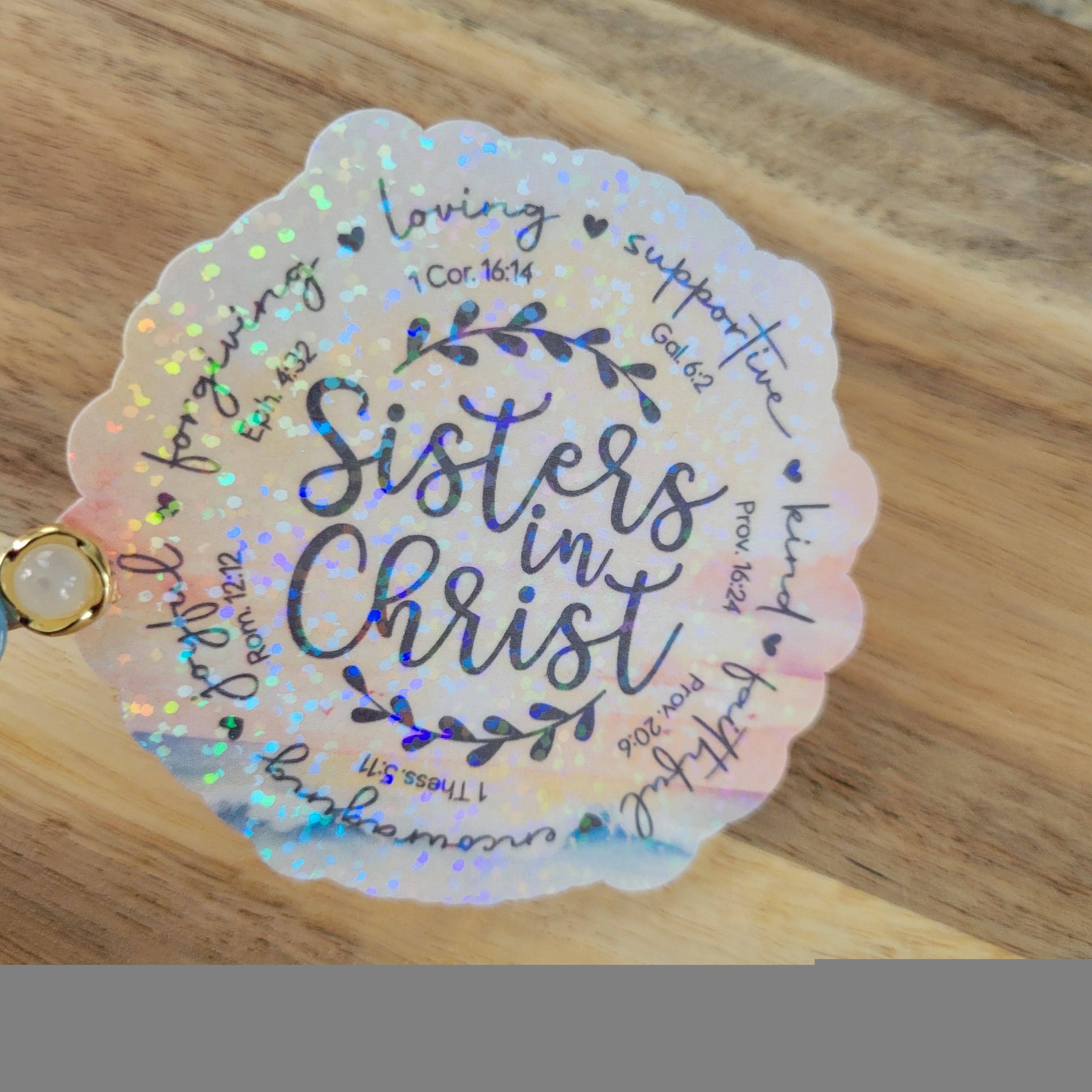 Dashmonograms - Wholesale Sticker - Sisters in christ sticker, loving, supportive2